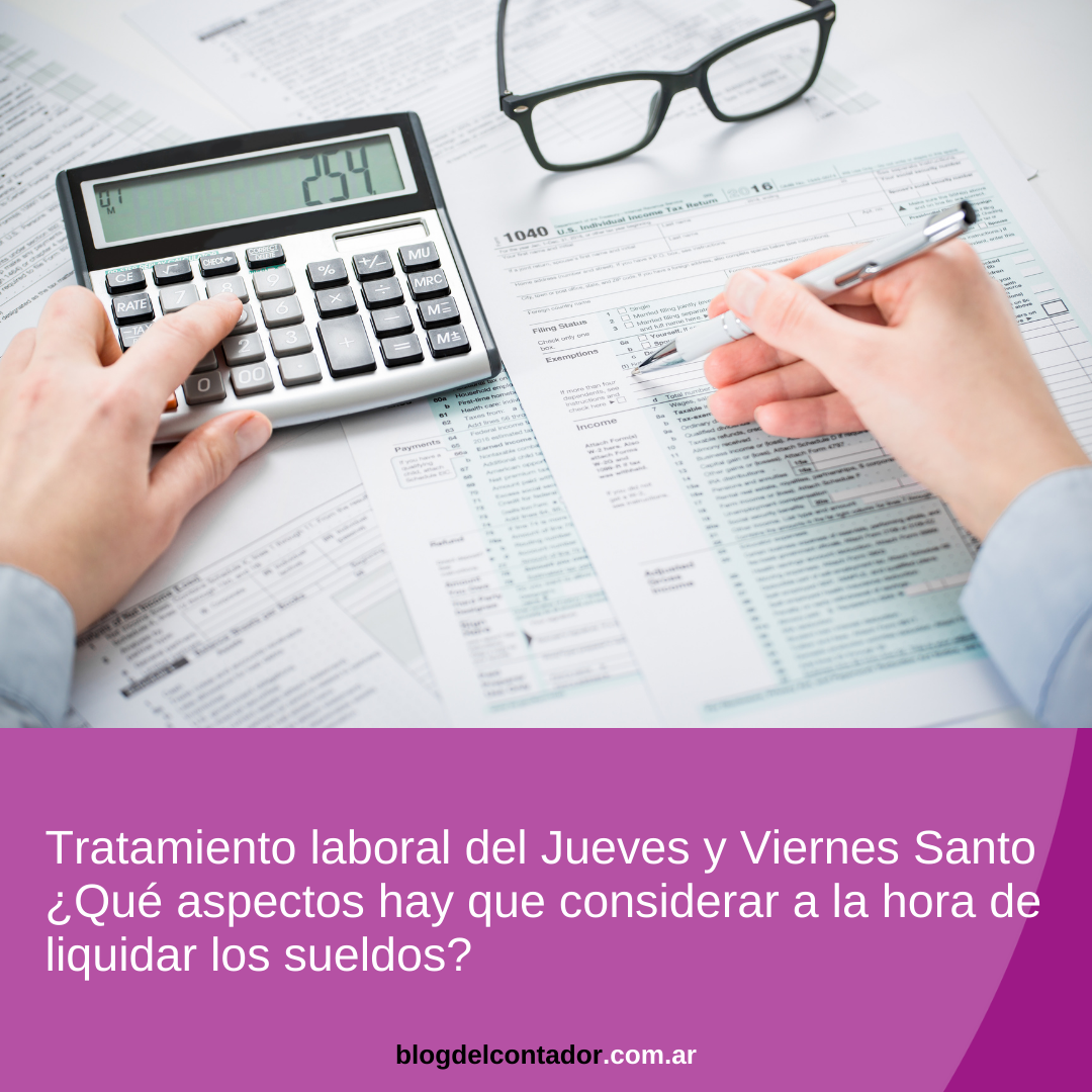 Tratamiento-laboral-del-Jueves-y-Viernes-Santo-Como-se-liquidan-y-que-remuneracion-corresponde